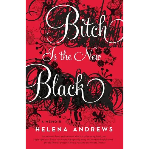 Bitch Is the New Black - Paperback