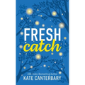 Fresh Catch - Paperback
