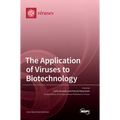 The Application of Viruses to Biotechnology - Hardcover