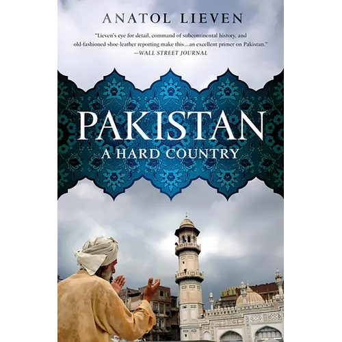 Pakistan: A Hard Country - Paperback