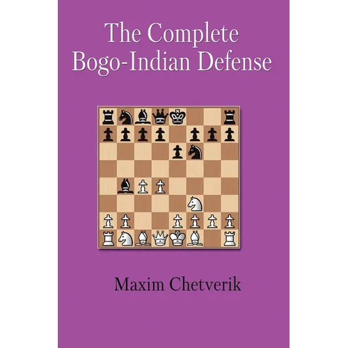 The Complete Bogo-Indian Defense - Paperback