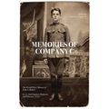 Memories of Company C: The World War I Memoir of John S. Hubert