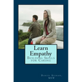 Learn Empathy: Building Skills for Caring - Paperback