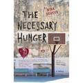The Necessary Hunger - Paperback
