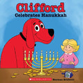 Clifford Celebrates Hanukkah (Classic Storybook) - Paperback