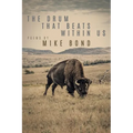 The Drum That Beats Within Us - Paperback