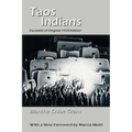Taos Indians: Facsimile of original 1925 edition