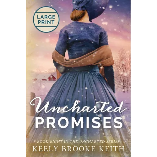 Uncharted Promises: Large Print - Paperback