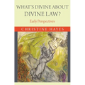 What's Divine about Divine Law?: Early Perspectives - Paperback