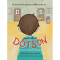 Dotson: My Journey Growing Up Transgender - Paperback