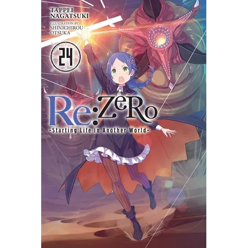 RE: Zero -Starting Life in Another World-, Vol. 24 (Light Novel): Volume 24 - Paperback
