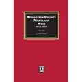 Worcester County, Maryland Wills, 1813-1822 - Paperback