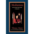 Meditations: On the Monk Who Dwells in Daily Life - Paperback