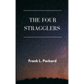 The Four Stragglers
