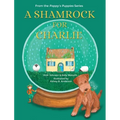 A Shamrock for Charlie - Hardcover