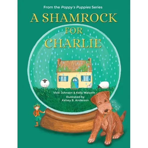 A Shamrock for Charlie - Hardcover
