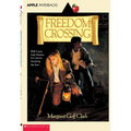 Freedom Crossing - Paperback