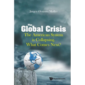 The Global Crisis - Paperback