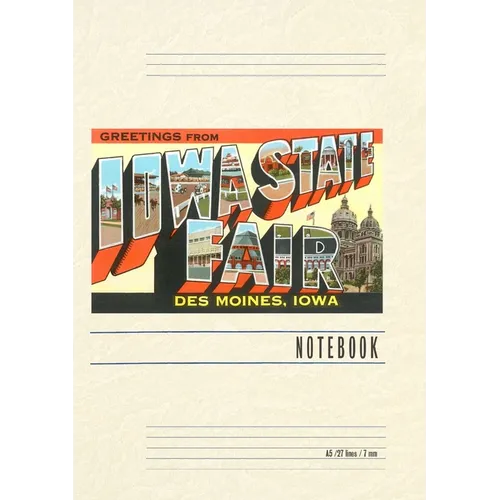 Vintage Lined Notebook Greetings from Iowa State Fair, Des Moines - Paperback