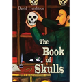 The Book of Skulls - Hardcover
