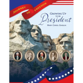 Growing Up to Be President - Paperback