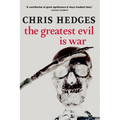 The Greatest Evil Is War - Paperback