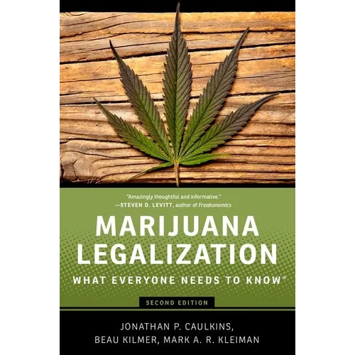 Marijuana Legalization: What Everyone Needs to Know(r) - Paperback