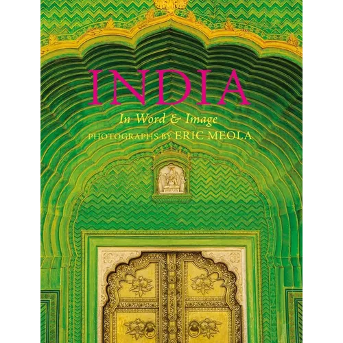 India: In Word & Image - Hardcover