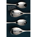 The Sorrow Proper - Paperback