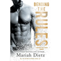 Bending the Rules: The Rules Duet - Paperback
