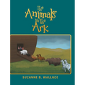 The Animals in the Ark - Hardcover