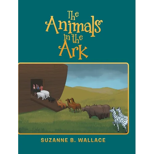 The Animals in the Ark - Hardcover
