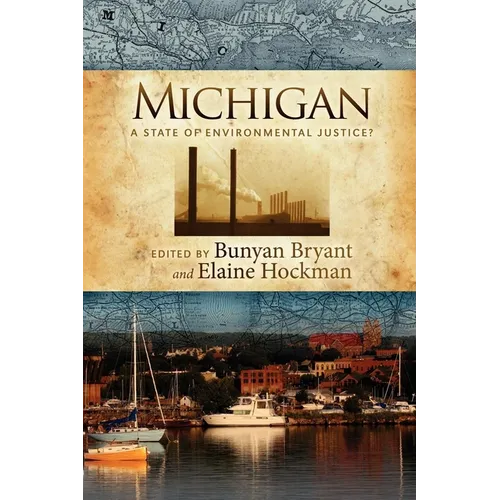 Michigan: A State of Environmental Justice? - Paperback