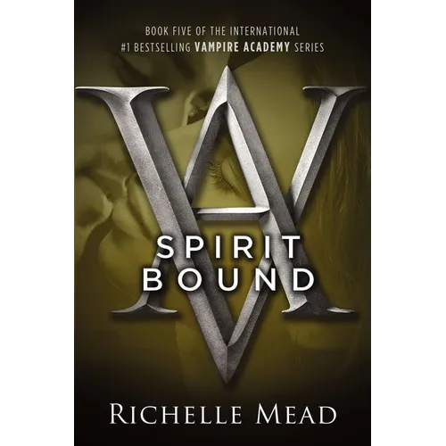 Spirit Bound: A Vampire Academy Novel - Paperback