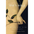 Eve's Bible: A Woman's Guide to the Old Testament - Paperback