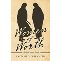 Women of Worth: Rahab and Ruth - Paperback
