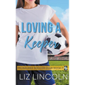 Loving a Keeper - Paperback
