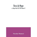 Storia do Mogor; or, Mogul India 1653-1708 (Volume I) - Paperback