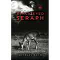 Black Eyed Seraph - Paperback