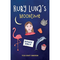 Ruby Luna's Moontime: A girls' book about starting periods - Paperback