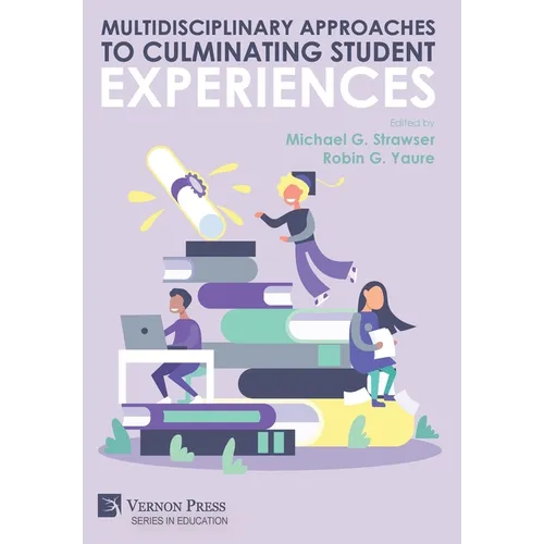 Multidisciplinary Approaches to Culminating Student Experiences - Hardcover