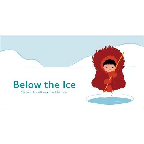 Below the Ice (Board Book) - Hardcover