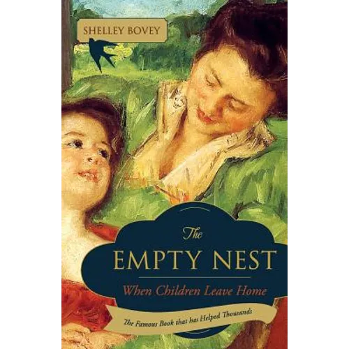 The Empty Nest: When Children Leave Home - Paperback