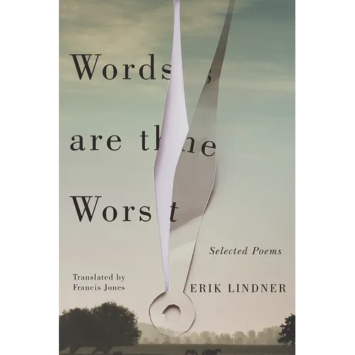 Words Are the Worst: Selected Poems - Paperback