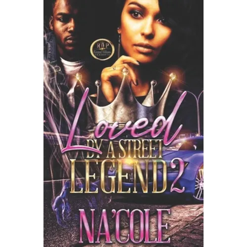 Loved by a Street Legend 2 - Paperback