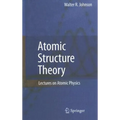 Atomic Structure Theory: Lectures on Atomic Physics - Hardcover