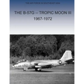 The B-57G Tropic Moon III, 1967-1972