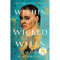 Within These Wicked Walls - Paperback