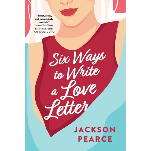 Six Ways to Write a Love Letter - Paperback
