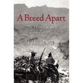 A Breed Apart: The History of the Texas Rangers